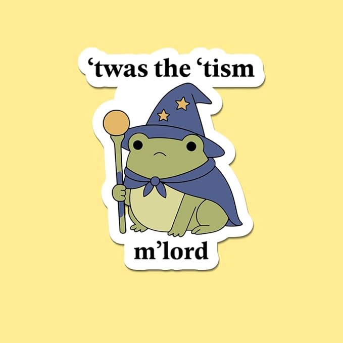 HANDICHI Design 5-Pack 4 Inch Cute Wizard Frog Stickers – ’TWAS The ’Tism M’Lord Meme Vinyl Decals – Funny Neurodivergent Sticker Pack for Laptops, Water Bottles, Journals and Scrapbooks