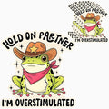 HANDICHI Design 5-Pack 4 Inch Hold On Partner I’m Overstimulated Stickers – Funny Meme Vinyl Decals for Water Bottles, Laptops, Journals, Scrapbooks – Sarcastic Gift for Frog Lovers