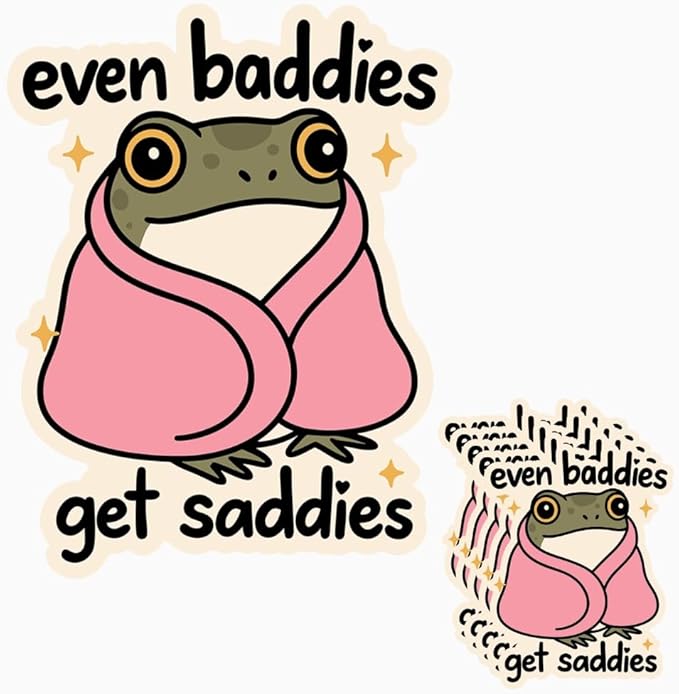 HANDICHI Design 5-Pack 4 Inch Even Baddies Get Saddies Frog Stickers – Funny Mental Health Vinyl Decal Set for Laptops, Water Bottles, Journals & Scrapbooks – Cute Baddie Sticker Pack