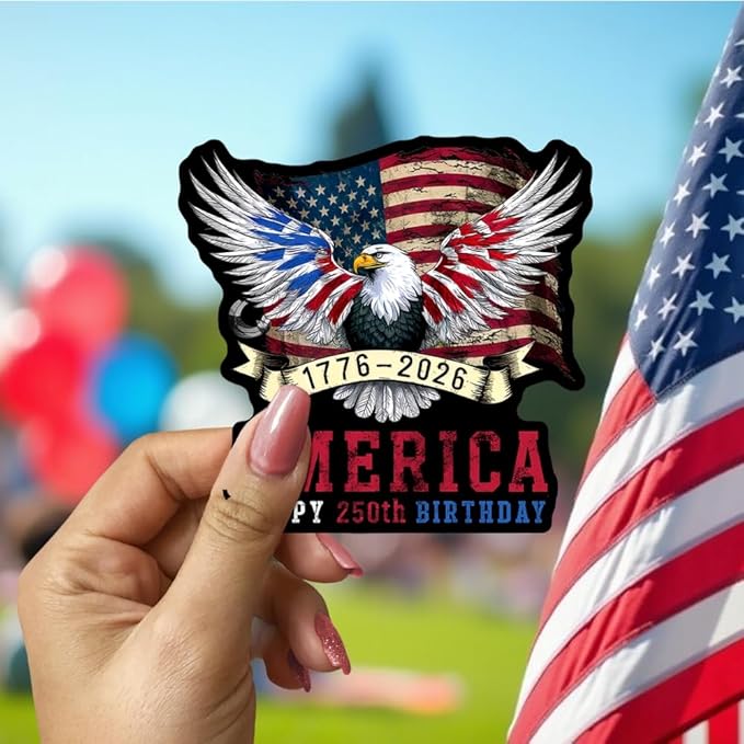 HANDICHI Design 5-Pack 6 Inch America 250th Birthday Stickers (1776–2026), Waterproof Patriotic Eagle & Flag Vinyl Decals