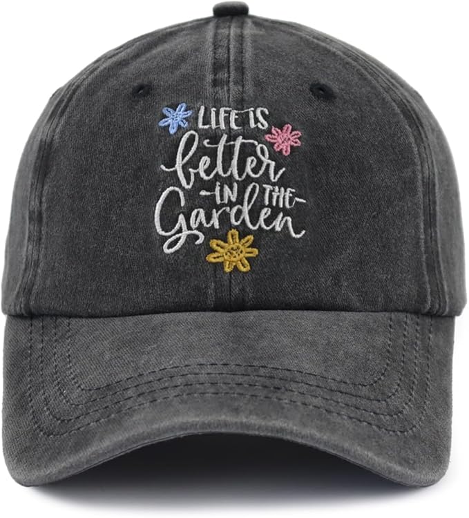 Life is Better in The Garden Hat for Women, Adjustable Embroidered Cotton Gardening Baseball Cap
