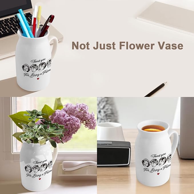 Golden Girls Merchandise, Friend Gift for Women, White Ceramic Flower Vase, Friendship Thank You Gift for Women Best Friend Sisters Bestie, Thank You for Being A Friend (No Plants)