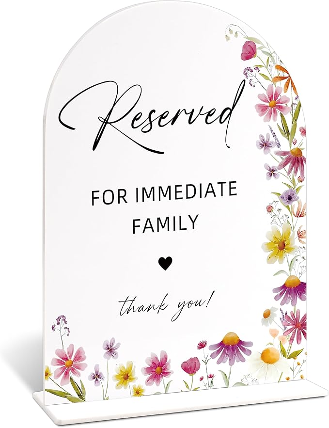 Reserved for Family Sign for Wedding Table Decor, Wild Flower Arch Acrylic Wedding Signs for Reception, Love Is In Bloom Bridal Shower Floral Engagement Party Decorations, 6x8 Inch