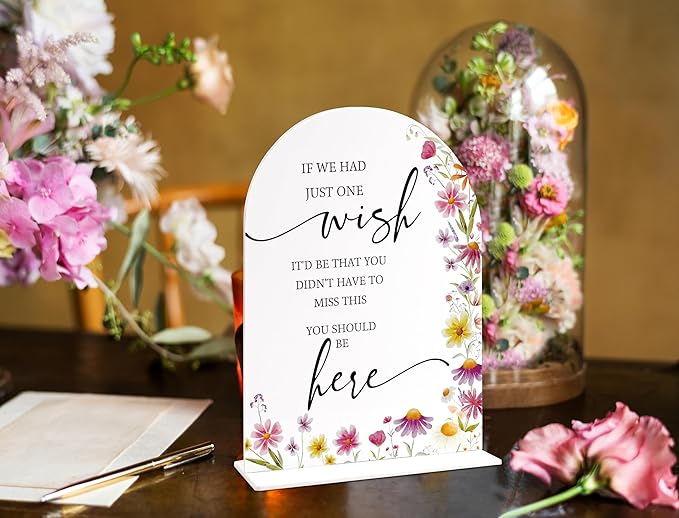 You Should Be Here Wedding Memorial Table Sign, Wild Flower Arch Acrylic Wedding Signs for Reception, Love Is In Bloom Bridal Shower Floral Engagement Party Decorations, 6x8 Inch